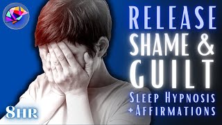 Release Shame And Guilt Sleep Meditation Hypnosis - 8 hours
