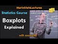 Boxplots in Statistics | Statistics Tutorial | MarinStatsLectures