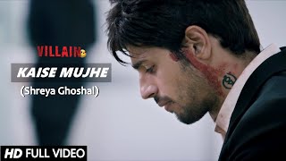 Kaise Mujhe V3 - Shraddha Kapoor & Sidharth Malhotra | Ek Villain | Ghajini