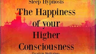 Guided Sleep Meditation - The Happiness of Your Higher Consciousness (Kim Carmen Walsh)