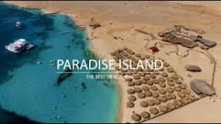 Paradise island Red Sea جزيرة براديس اجمل جزيرة في مصر