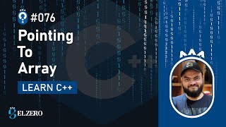 [Arabic] Fundamentals Of Programming With C++ #076 - Pointers - Pointing To Array