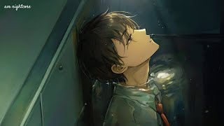 Nightcore _ Someone, please come help ( Munn ) | lyrics