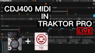 🔴 Live: CDJ400 MIDI and HID in Traktor Pro Q&A