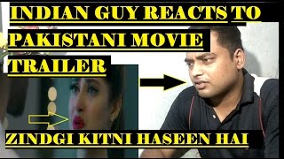 Indian Reacts to Zindagi Kitni Haseen Hai | Pakistani Movie