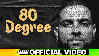 80 Degree - Karan Aujla (Full Song) | Latest Punjabi Song 2021