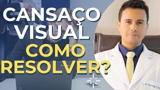 Cansaço visual - Como ajudar a diminuir? #cansaçovisual #oftalmologia #drvictorfranca