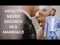 How to never get a Divorce | Prophet Uebert Angel