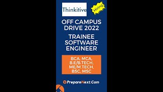 Thinkitive Technologies Off Campus Drive 2022 | Trainee Software Engineer | IT Job | Engineering Job