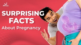 10 Surprising Facts About Pregnancy | Fun Pregnancy Facts | Mylo Family