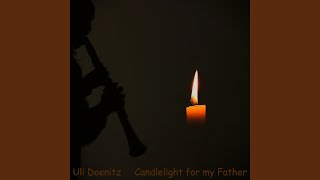 Candlelight for my Father