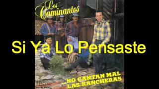 Los Caminantes-No Cantan Mal Las Rancheras CD Completo
