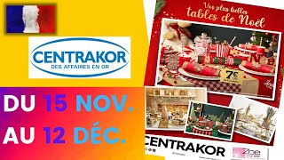 catalogue CENTRAKOR du 15 novembre au 12 décembre 2021 ⛔ Arrivage - FRANCE