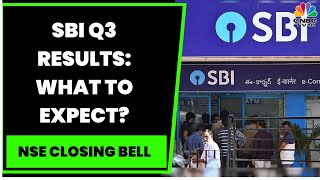 SBI To Report Its Q3 Results Tomorrow, Here Is What To Expect | NSE Closing Bell | CNBC-TV18