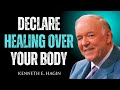 Declare Healing Over Your Body and Watch Miracles Happen | Kenneth E Hagin Motivational Speech