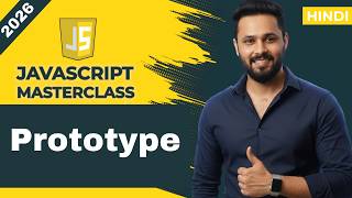 JavaScript Tutorial in Hindi #61 Prototype Explained | Prototype Inheritance + Interview Questions