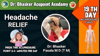 Acupressure points for Headache .తలనొప్పి నుంచి తక్షణ ఉపశమనం కలిగించే ఆక్యుప్రెజర్ పాయింట్స్..!