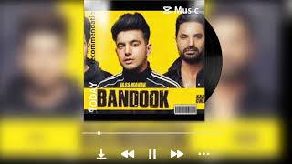 BANDOOK (Full Song) Jass Manak | Guri | Kartar Cheema Geet MP3