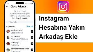 İnstagram hesabına yakın arkadaş nasıl eklenir