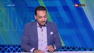 ملعب ONTime - أحمد نجيب يستعرض قائمه فريق الأهلي ورأيه في توزيع معدل الأعمار