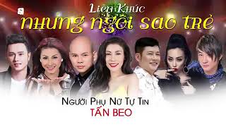 Album LK NHỮNG NGÔI SAO TRẺ TU HẢI GIA HUYNH ĐỆ 8X9X