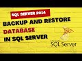 How to Backup and Restore Database in SQL Server |SQL Server 2014