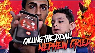 CALLING THE DEVIL WITH NEPHEW GOES WRONG *NEPHEW CRIES*