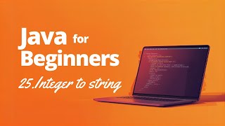Convert Integer to String in Java | Super Easy Java Coding Question | Java For Beginners