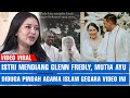 GEMPAR! Istri Mendiang Glenn Fredly Mualaf ?, Mutia Ayu Diduga Pindah Agama Islam Gegara Video Ini