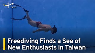 Freediving Finds a Sea of New Enthusiasts in Taiwan | TaiwanPlus News