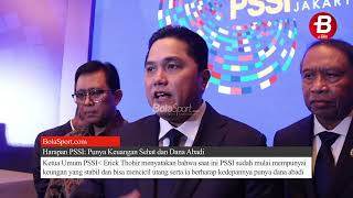 Erick Thohir Buka Keuangan PSSI, Bisa Cicil Hutang dan Harapan Dana Abadi