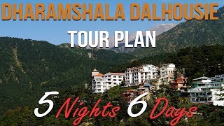 5 Nights 6 Days Dharmshala Dalhousie Tour Plan | Dharamshala Dalhousie Tour