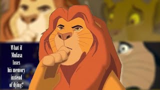 What if Mufasa loses his memory instead of dying? (The Lion King FULL AU)