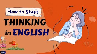 How to Start Thinking in English🗣️💭~ Chill English with Amira🌟 [ Beginner