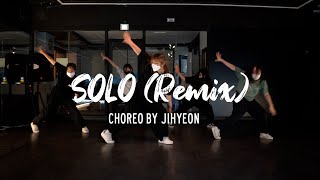 [잠실댄스학원] CHOREOGRAPHY 코레오그래피 | 제니 - solo remix