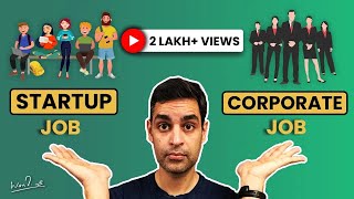 Startup or Corporate? | Which one is right for you? | Ankur Warikoo Startups | Hindi