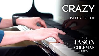 Crazy - Patsy Cline Piano Instrumental from The Jason Coleman Show