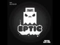 Eptic - Fast Forward