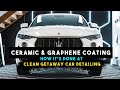 Ceramic & Graphene Coating Service - How it's done at Clean Getaway Car Detailing