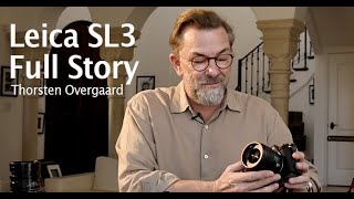 What I really think of the Leica SL3 - Thorsten Overgaard Review