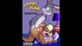 Dosantos - LOONEY TUNE