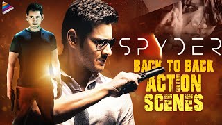 Mahesh Babu SPYDER Movie Back To Back Action Scenes | SJ Surya | Rakul Preet | Spyder Kannada Dubbed