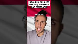 Indonesia Removes Visa Requirements For Cameroon