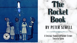 Vintage Classic Children's Literature - The Rocket Book by Peter Newell