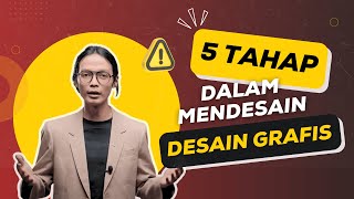 5 TAHAP DALAM MENDESAIN DESAIN GRAFIS | PANDUAN UNTUK DESAINER GRAFIS