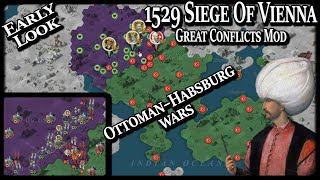 Great Conflicts Mod Review; 1st Look At 1529 Siege Of Vienna - World Conqueror 4