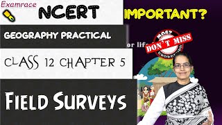 NCERT Class 12 Geography Practical Chapter 5: Field Surveys | English | CBSE | Research Methods