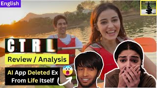 Bollywood Movie | CTRL Movie | AI App Records Everything 😮| Review |Ananya Pandey | Netflix |English