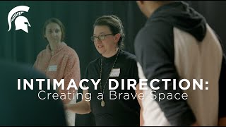 Intimacy direction: Creating a brave space for MSU theatre students