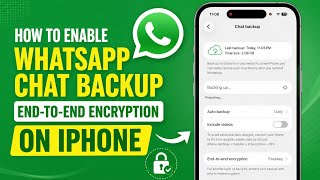 How to Enable WhatsApp Chat Backup End-to-End Encryption on iPhone | Step-by-Step Guide | English